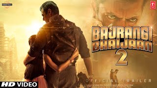 Bajrangi Bhaijaan 2 Trailer | Salman Khan | Pooja Hegde | Bajrangi Bhaijaan 2 Announcement | Update
