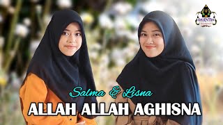 ALLAH ALLAH AGHISNA Cover By SALMA & LISNA