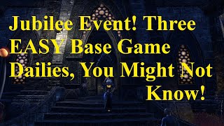 ESO Jubilee Event! Three EASY Base Game Dailies You Might Not Know About!