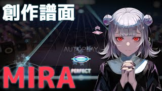 【BanGDream】MIRA【創作譜面】