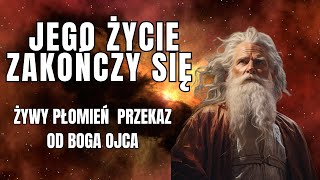 ŻYWY PLOMIEŃ PRZEKAZ OD BOGA OJCA.