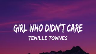 Tenille Townes - Girl Who Didn't Care (lyrics)