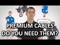 Premium Cables as Fast As Possible
