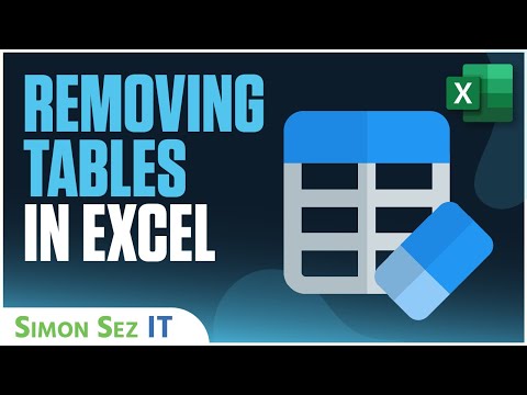 Removing Tables in Microsoft Excel – 3 Easy Ways!