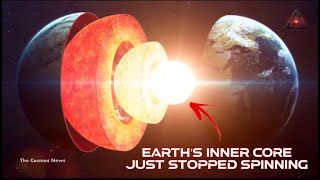 Earth’s Inner Core Just Stopped Spinning And Then Flipped Its Direction@TheCosmosNews