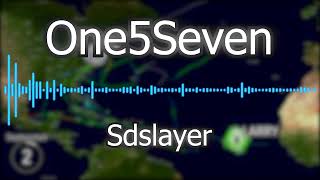 Sdslayer - One5Seven