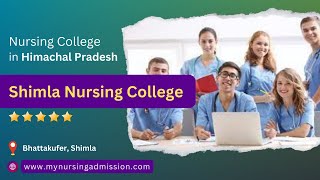 Shimla Nursing College -  Shimla