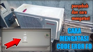 Cara mengatasi AC sharp muncul kode eror FO