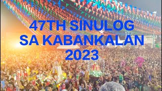 47TH SINULOG SA KABANKALAN FESTIVAL 2023 OPENING NIGHT (SADSAD)