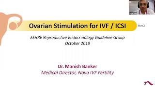 Webinar: Important must - follow guidelines for ovarian stimulation | Dr. Manish Banker