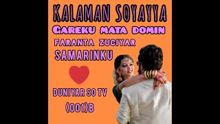 KALAMAN SOYAYYA YADDA ZAKI FARANTAWA SAURAYINKI RAI By #duniyarsotv