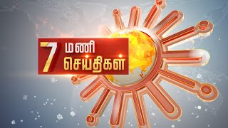 Headlines Now | Morning 7 AM | 09-01-2025 | Sun News | Tamil News Today | Latest News