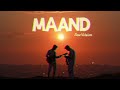 maand ali rehman x zubair new version music video acoustic guitar pakistani cover song