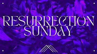 Resurrection Sunday | Easter at Kingdom House Christian Centre | March 31, 2024