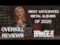 The Most Anticipated Metal Albums of 2020 | BANGERTV