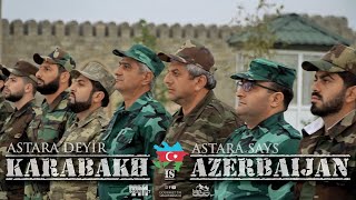 Danışır Astara - QARABAĞ AZƏRBAYCANDIR! KARABAKH IS AZERBAIJAN!