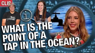 QI - What is the Point of a Tap in the Ocean? REACTION