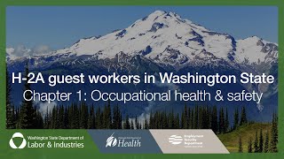 Chapter 1: Occupational health & safety -- H-2A guest workers in Washington State