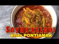 RESEP SAYUR KELADI || KHAS PONTIANAK || RAHASIANYA ADA DISINI 👍