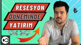 Resesyon Döneminde Yatırım, 2022 Resesyon dönemini fırsata nasıl çevirebiliriz ?