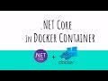 ASP .NET Core in Docker container