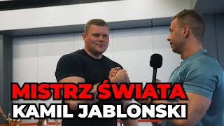 POZNAJ POLSKIEGO MISTRZA ŚWIATA ARM WRESTLINGU - KAMIL JABLONSKI