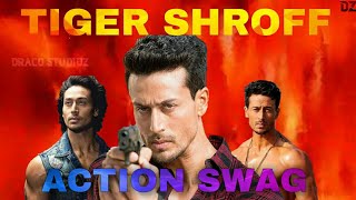 Tiger Shroff Action Swag Status | Baaghi 2 | Baaghi 3 | War | Mashup | DZ Studio