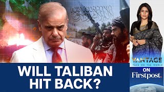 Pakistan Strikes TTP Targets in Afghanistan | Vantage with Palki Sharma