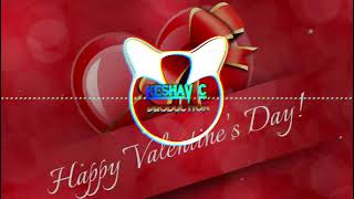 My Dil Goes Mmmm.... {Keshav C Production} Remix 2k23 || St Valentine's Gift Track 2