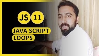 JavaScript Crash Course || Loops in Javascript || Class 11 ||