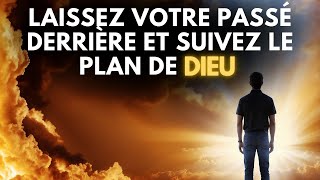 Brûlez le passé et réalisez le rêve de Dieu pour vous | Motivation Chrétienne