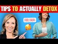 7 Tips to Actually Detox Your Body |Dr. Janine