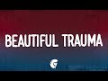 P!NK - Beautiful Trauma (Lyrics)