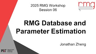RMG Database and Parameter Estimation (2025 RMG Workshop, #6)