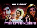 'Pyar Kiya To Nibhana' Ft. DIVINE X MC STAN (Spicy X EK DIN PYAAR) Prod By 93ASHRAF