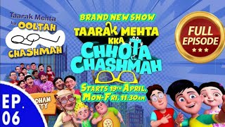 Tarak Mehta ka Chhota Chasma ll Episode 6 ll Full Episode