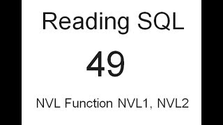 NVL Function NVL1, NVL2: SQL Tutorial 49
