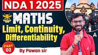 NDA 1 Math Preparation 2025 |Limit, Continuity And Differentiation | NDA 1 2025 Math By Pawan Sir #2