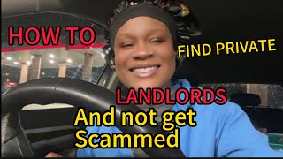 CORA B SHOWS YOU WHERE PRIVATE LANDLORDS ARE AND HOW NOT TO GET SCAMMED
