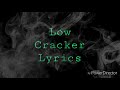 low cracker lyrics