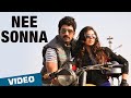 Official: Nee Sonna Video Song | Yagavarayinum Naa Kaakka | Aadhi | Nikki Galrani