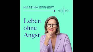 #14: Von Angst zu Potential. Erfolgreich führen durch Vertrauen und den Mut zur Veränderung mit D...