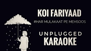 Koi Fariyad unplugged karaoke | B Praak | Koi Fariyaad Short karaoke