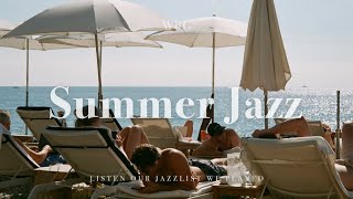 [Playlist] 듣기만 해도 시원해지는, 여름 재즈 모음 | Summer Jazz | Relaxing Background Music