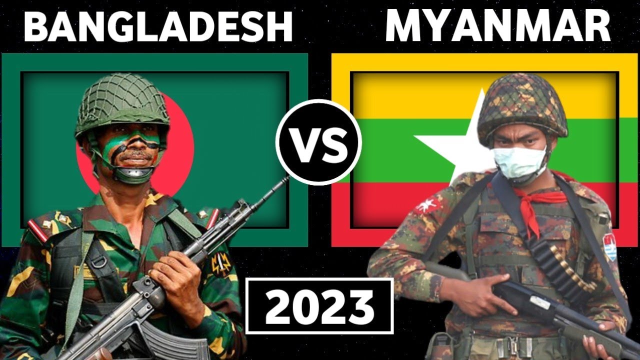 Bangladesh Vs Myanmar Military Power Comparison 2023 | Myanmar Vs ...