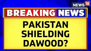 Dawood Ibrahim In Karachi, Pakistan Army Protecting: Nephew | Latest News | Pakistan Army | News18