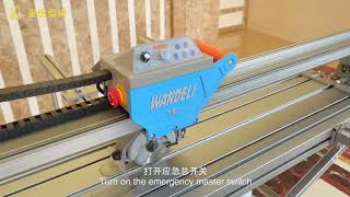 Installation and operation of WANDELI automatic ceramic cutting machine