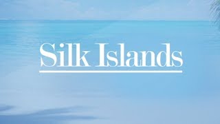 Silk Islands