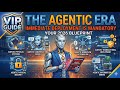 🔴 LIVE: THE AGENTIC ERA: THE 2026 SUMMER BLUEPRINT