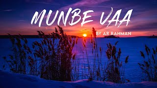 Munbe Vaa Full Song Lyrical Video || Sillinu Oru Kadhal || AR RAHMAN || WhatsApp Love Status